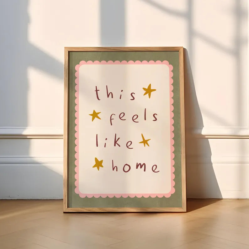 This Feels Like Home Print | 4 Colours | Typography (Home Sweet Home, Wall Print, Porch, Kitchen, Bedroom, Poster, Cute, Let's Stay Home)