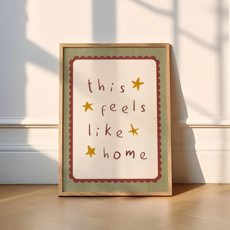 This Feels Like Home Print | 4 Colours | Typography (Home Sweet Home, Wall Print, Porch, Kitchen, Bedroom, Poster, Cute, Let's Stay Home)